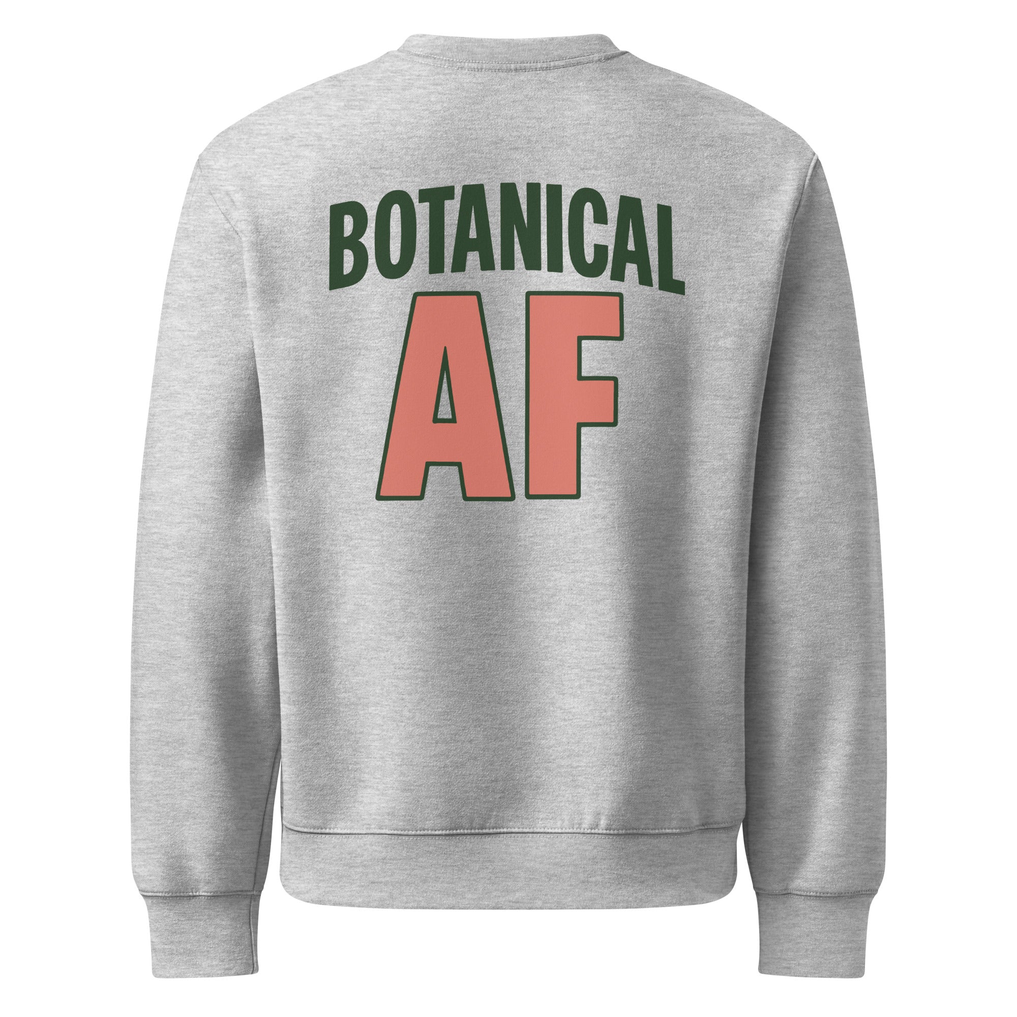 BOTANICAL AF - Oversized Heavyweight Sweatshirt
