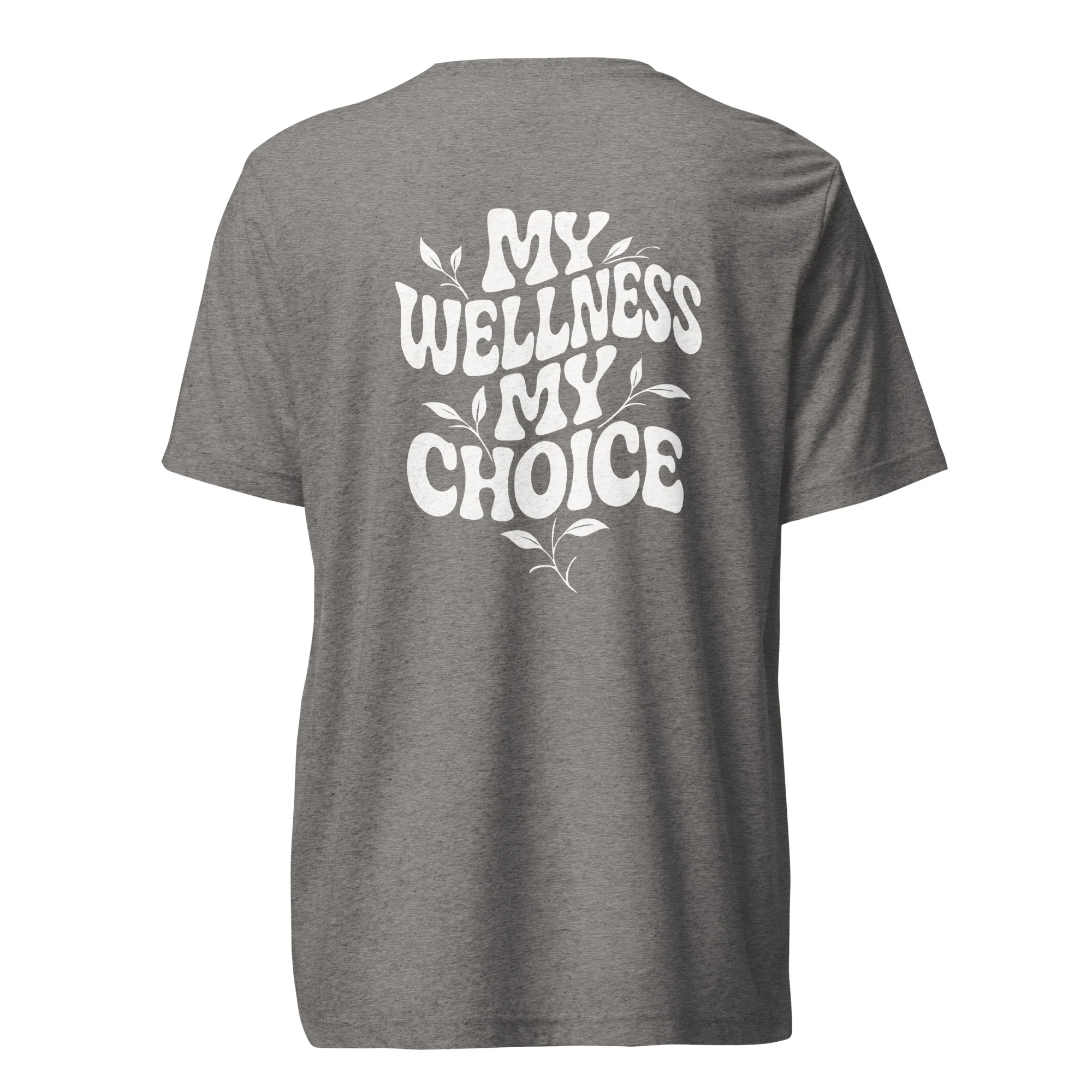 MY WELLNESS, MY CHOICE - Short Sleeve Tee - Image 5