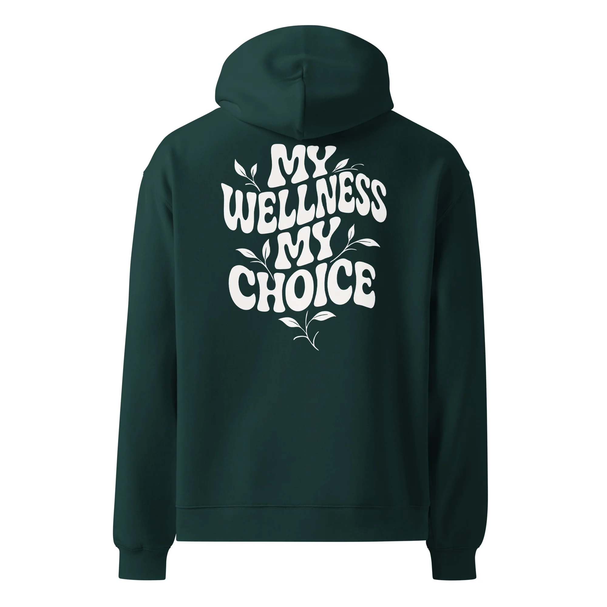 MY WELLNESS, MY CHOICE - Unisex Premium Oversized Hoodie - Image 6