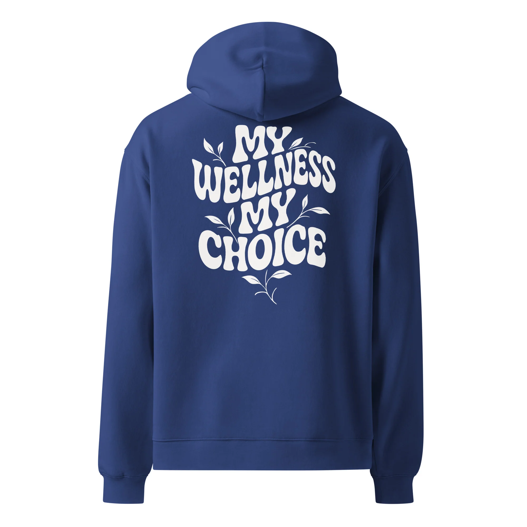 MY WELLNESS, MY CHOICE - Unisex Premium Oversized Hoodie - Image 7