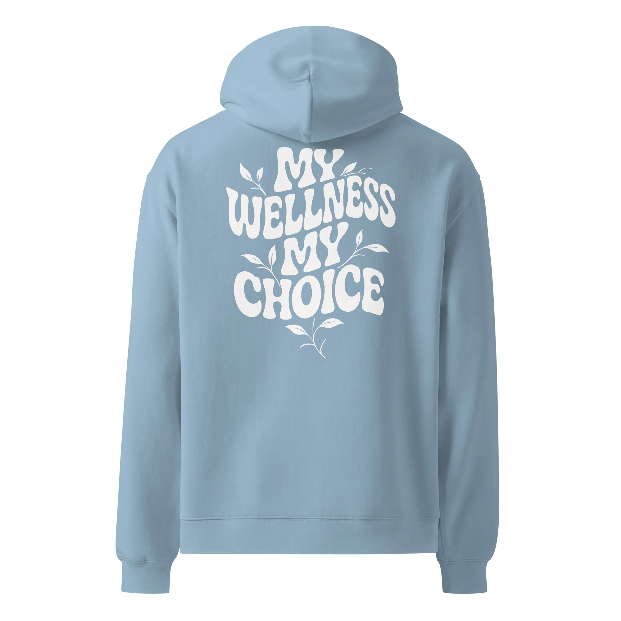 MY WELLNESS, MY CHOICE - Unisex Premium Oversized Hoodie - Image 8
