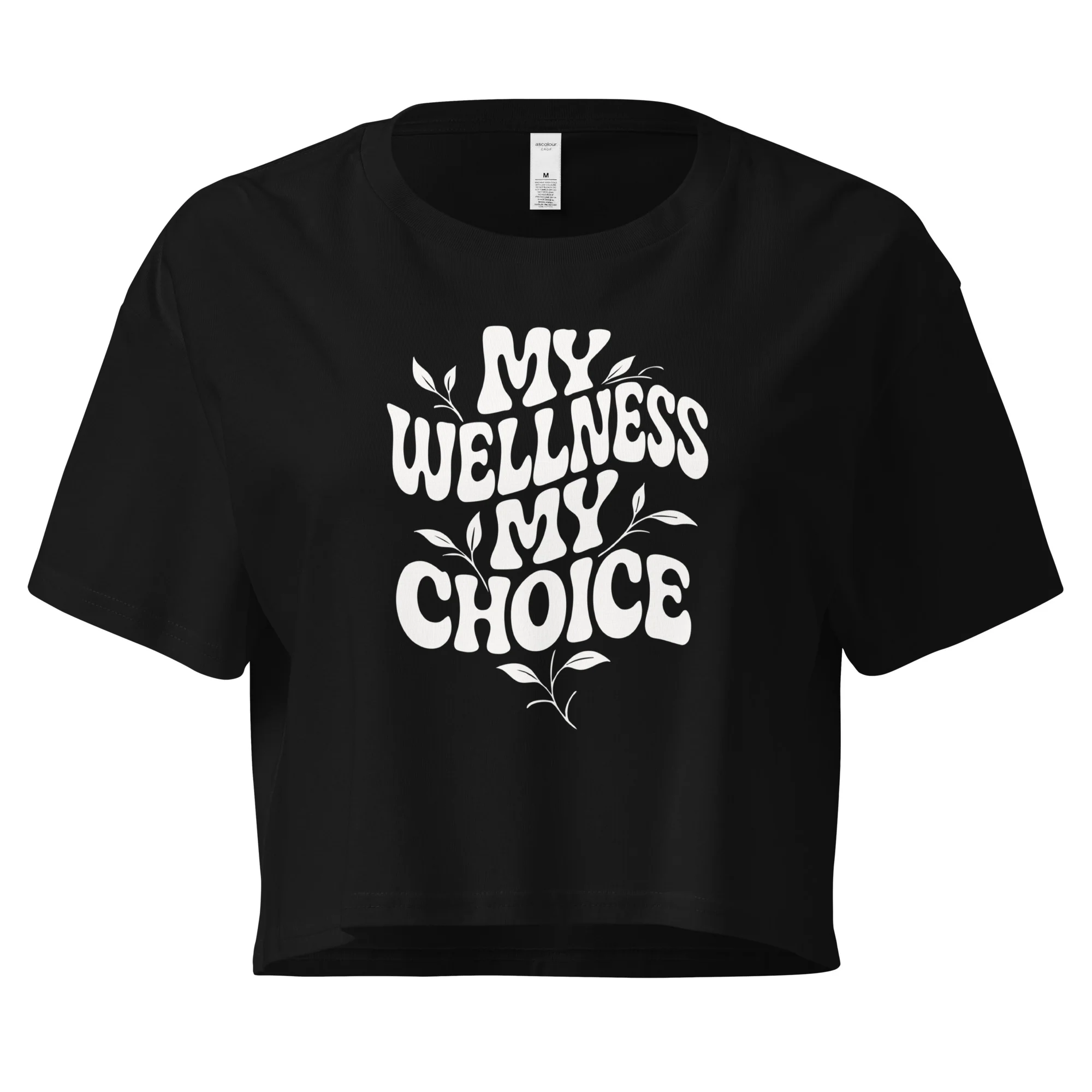 MY WELLNESS, MY CHOICE - Women’s Crop Top
