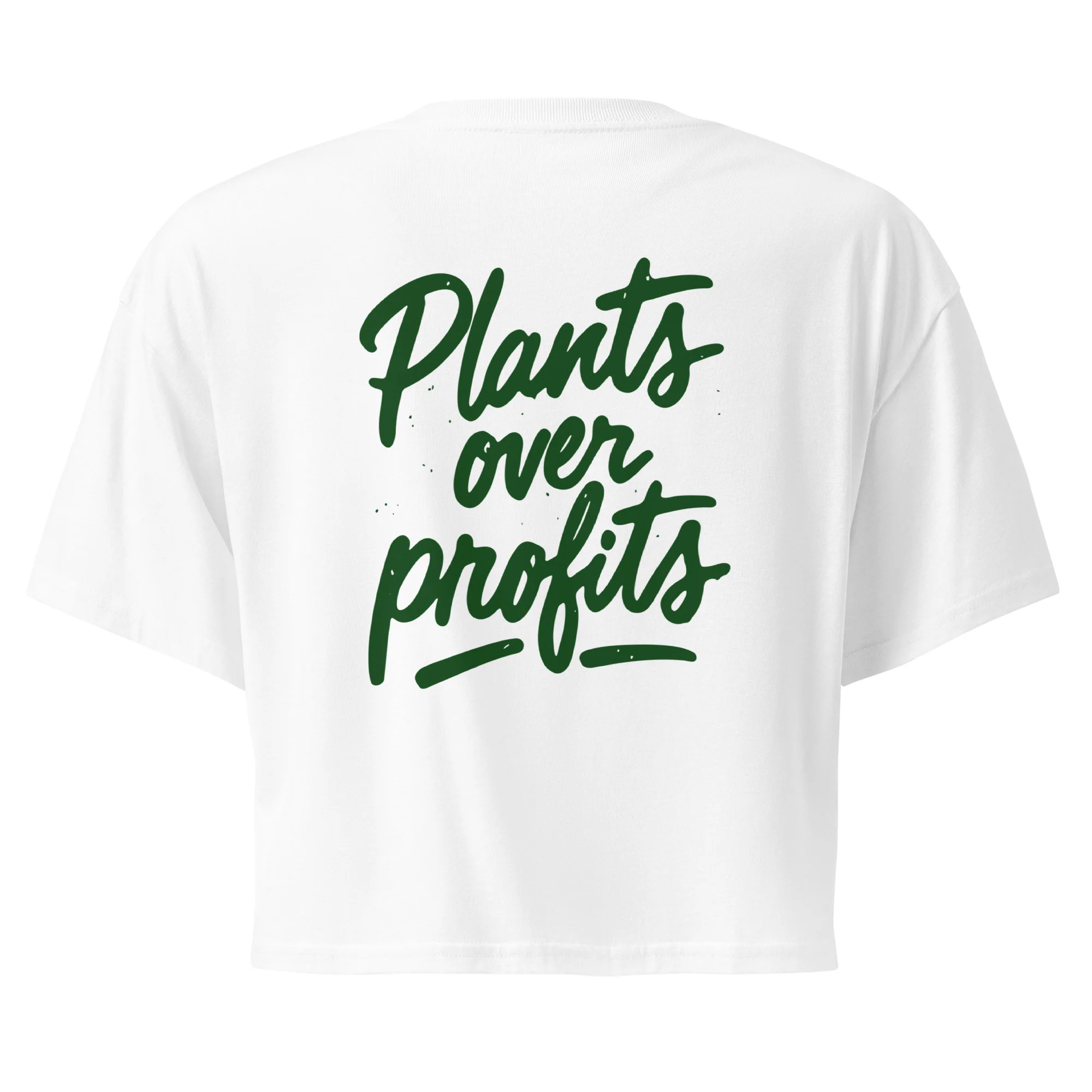 PLANTS OVER PROFIT - Women’s Crop Top