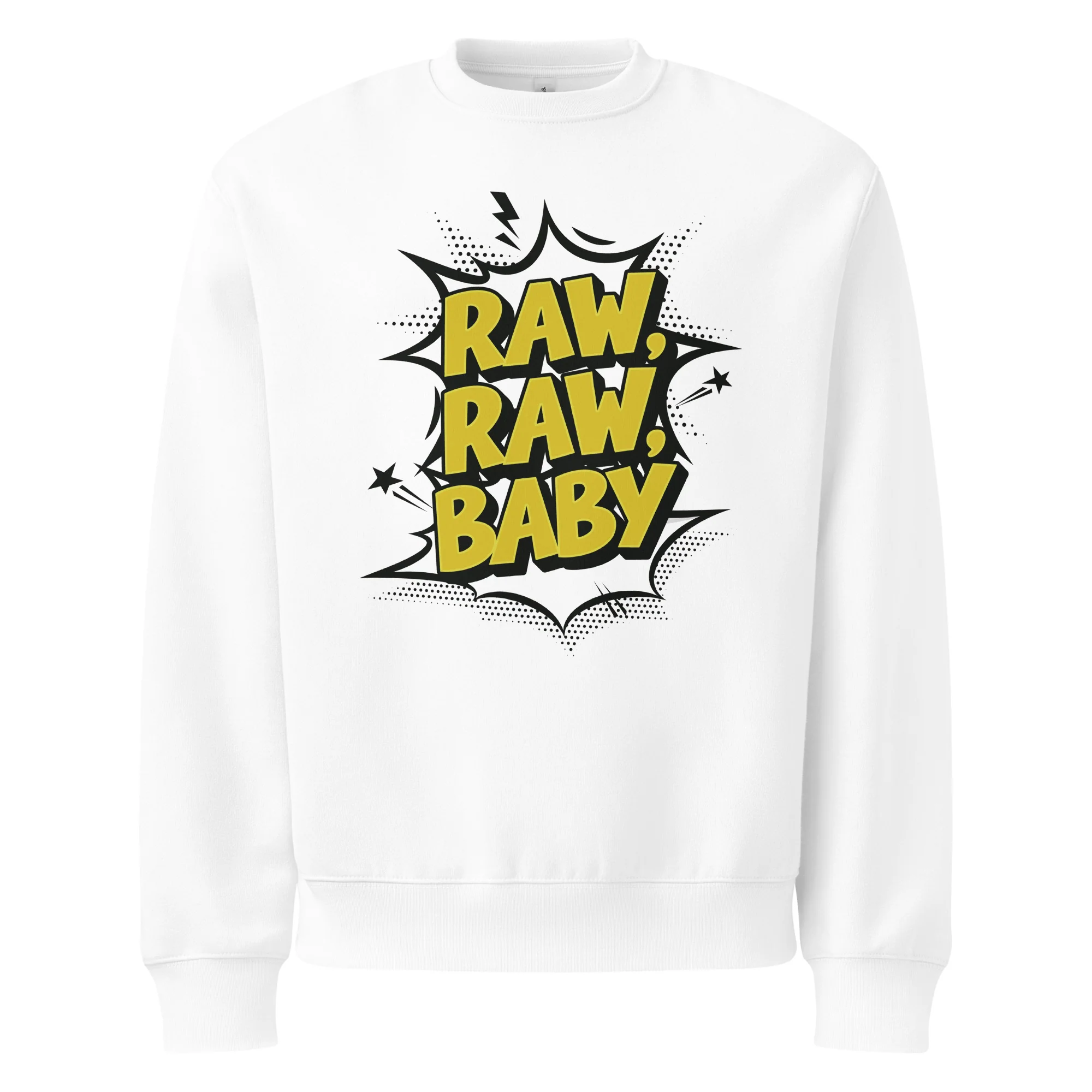 RAW RAW BABY - Oversized Heavyweight Sweatshirt