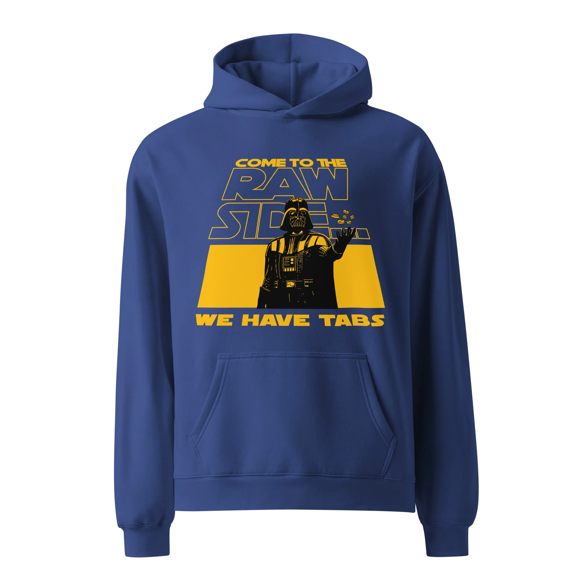 COME TO THE RAW SIDE 'WE HAVE TABS' - Unisex Premium Oversized Hoodie - Image 2
