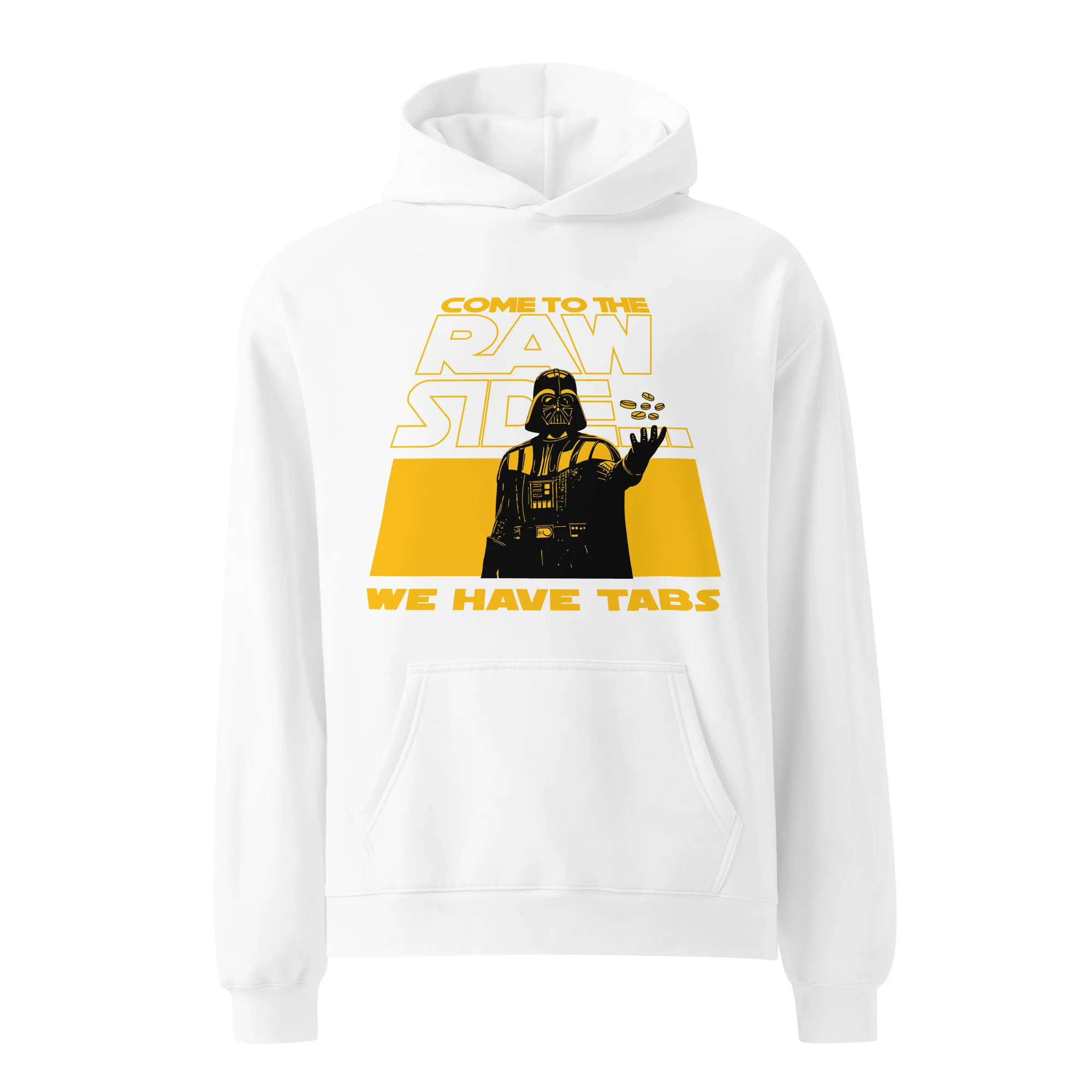COME TO THE RAW SIDE 'WE HAVE TABS' - Unisex Premium Oversized Hoodie - Image 6