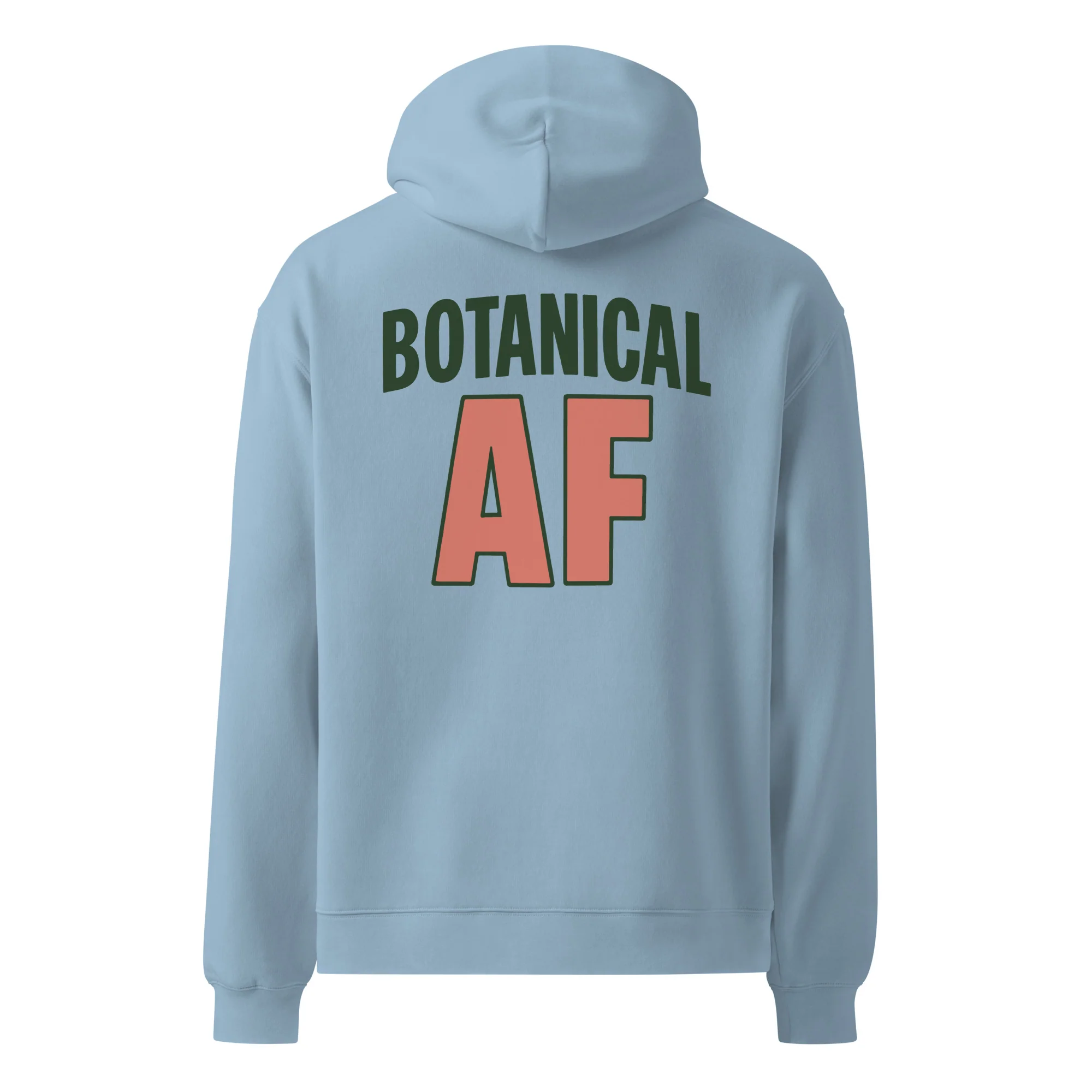 BOTANICAL AF - Unisex Premium Oversized Hoodie - Image 10