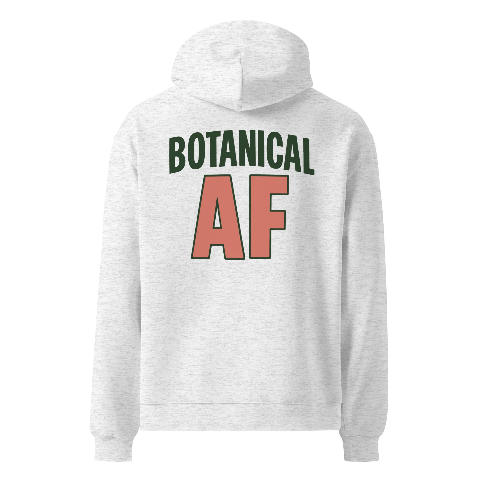 BOTANICAL AF - Unisex Premium Oversized Hoodie - Image 8